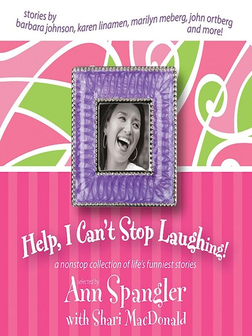 Cover image for Help, I Can't Stop Laughing!